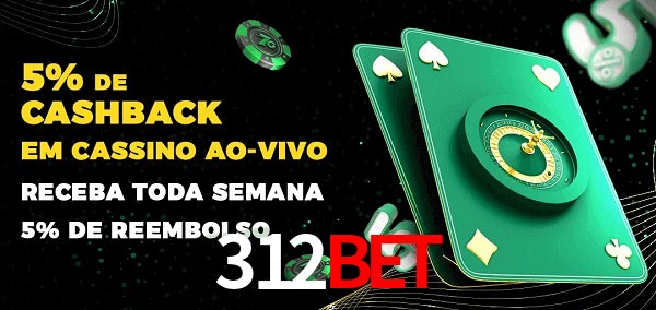 Promoções do cassino ao Vivo 312bet